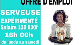 OFFRE DEMPLOI SERVEUSE 🇸🇳 Mermoz 16h jusquà 00h [upl. by Felicidad996]