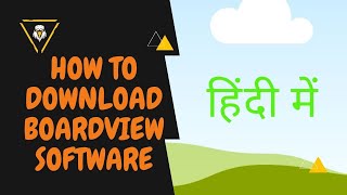 HOW TO DOWNLOAD BOARDVIEW SOFTWARE AND USED IT IN HINDI [upl. by Messab]