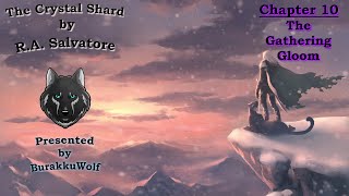 The Crystal Shard  Chapter 10 The Gathering Gloom The Icewind Dale Trilogy Book One [upl. by Llemrej398]