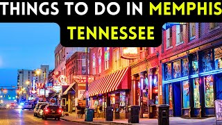 15 things to do in Memphis Tennessee Bucket list Places [upl. by Henrik]