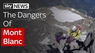 The Dangers Of Mont Blanc [upl. by Narot]