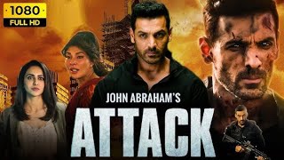 Attack Full HD Movie  John Abraham  Rakul Preet Singh  Vidyut Jamwal  Review HD Fact [upl. by Adliwa982]