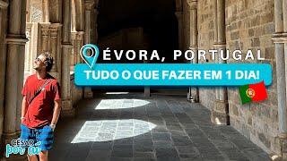 ÉVORA PORTUGAL  ROTEIRO COMPLETO do que FAZER em 1 DIA ATRAÇÕES E VALORES [upl. by Irisa985]