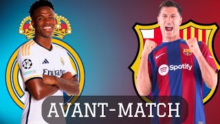 RÉAL 🆚️ BARCA AVANTMATCH DU CLASICO  PEUTON SAUVER LA SEMAINE  QUEL XI [upl. by Aneeuqahs]