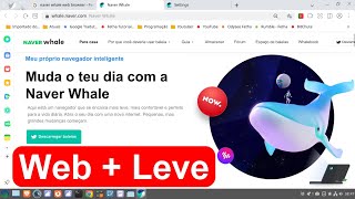 Naver Whale navegador web freeware desenvolvido pela empresa de tecno sulcoreana Naver Corporation [upl. by Evslin]