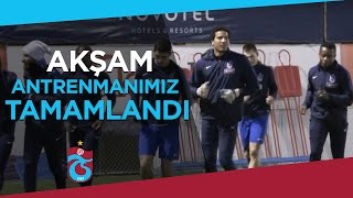 Takımımız Akşam Antrenmanını Tamamladı [upl. by Friedlander835]