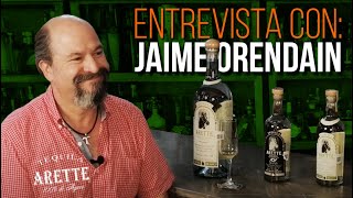 La entrevista con un orgulloso Papá Tequilero Jaime Orendain de Tequila Arette  Universo Tequila [upl. by Mychal]