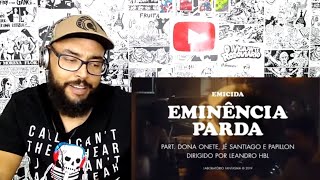 Emicida  Eminência Parda part Dona Onete Jé Santiago e Papillon [upl. by Suraved8]