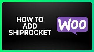 How To Add ShipRocket To WooCommerce Tutorial [upl. by Sicular]