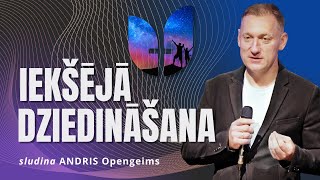 Iekšējā dziedināšana  Andris Opengeims [upl. by Moureaux]