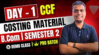 Meterial Day1 Cost Accounting  Bcom Semester 2 CCF Calcutta University [upl. by Moon]