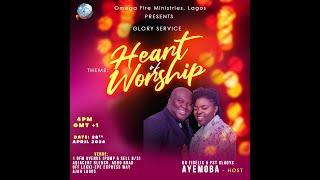 Glory Service Heart of Worship With Dr Fidelis amp Pastor Gladys Ayemoba  28th April 2024 [upl. by Mccafferty]