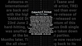 DAMAGE DONE 💀 out 120124 rerelease damage done tikitaane TREi dnb nz drumandbass music [upl. by Carce838]