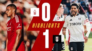 Nottingham Forest 01 Fulham  Extended Highlights  Premier League [upl. by Eikcaj]