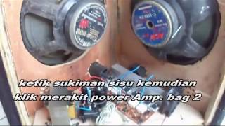 merakit power amplifier stereo 300 watt [upl. by Hsitirb]