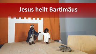 Jesus tut Wunder Heilung des blinden Bartimäus [upl. by Erreid]