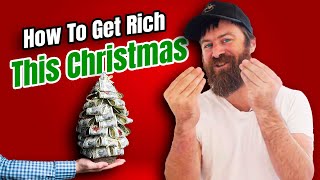 How to Get Rich This Christmas [upl. by Eitsud949]