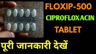 Floxip500 tablets uses in hindi  Ciprofloxacin 500 tablets uses in hindi [upl. by Gensler]