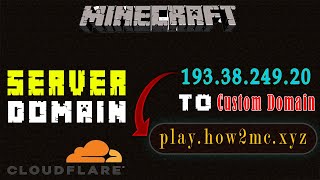 How to get domain for Minecraft server  Change IP to Domain  Cloudflare DNS Setup [upl. by Ardnauqal206]