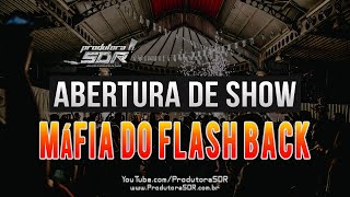 Abertura Festa de Flash Back  Máfia do Flash Back 2023 [upl. by Cotter464]