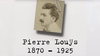 PIERRE LOUŸS 18701925 – Un siècle décrivains 2000 [upl. by Onitrof425]