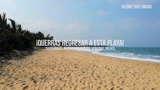 ¡Querrás Regresar a Esta Playa  Chaparrales Cazones Veracruz México [upl. by Eel]