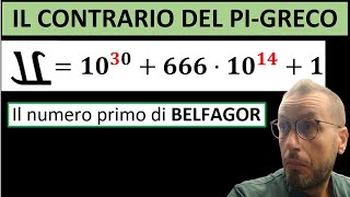 Il contrario del numero PIGRECO il numero primo di Belfagor [upl. by Phares]