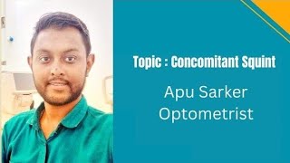 Concomitant squint explained by Optometrist Apu Sarker [upl. by Hijoung113]