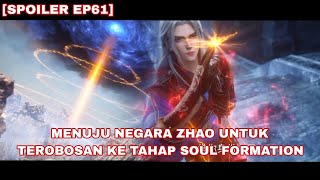 Waktunya Menerobos Tingkat Soul Formation  RENEGADE IMMORTAL EPISODE 61 INDO ENGLISH SUB [upl. by Gorey93]