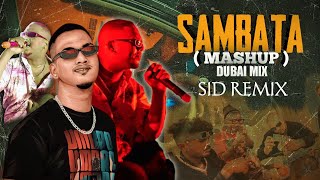 Sambata X Dubai X SID Remix l Marathi Rap l मानपान sambata00 2022 rap hiphop djsid [upl. by Pfaff267]