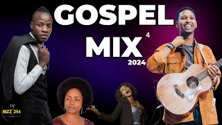 GOSPEL MIX 2024 VOL 4  DJ RIZZ 254 ft Israel Mbonyi Guardian Angel Christina Shusho Obby Alpha [upl. by Htebasile]