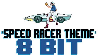 Speed Racer Theme 2022 8 Bit Tribute to Peter Fernandez Nobuyoshi Koshibe and Yoshida Yoshiyuki [upl. by Lubba]