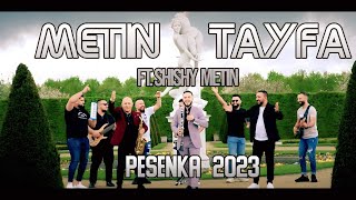 Metin Tayfa x Shishy Metin  Pesenka  Песенка  Official Video 2023 [upl. by Snowber801]