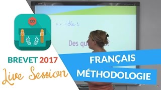 Brevet 2017  Méthodologie pour le Français en live avec digiSchool [upl. by Sergio]