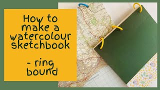 How to make a watercolour sketch book  easy ring bound book for beginners [upl. by Ennahs]