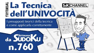 TUTORIAL – Tecnica dellUNIVOCITÀ Sudoku n20 di Settimana Sudoku 760 [upl. by Sidoon]