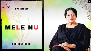 MELE NU REMIX SURINDER KAUR X TOPGMUSIC [upl. by Jari]