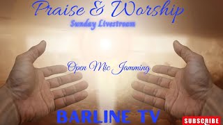 Sunday Praise and Worship  Barline TV Music Livestream [upl. by Jenette]