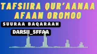 Tafsiira SuuraaAl Baqaraah Darsii5ffaa [upl. by Lash]