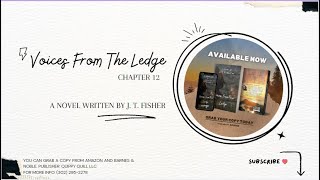 Hear Audiobooks Presents Voices From The Ledge  Chapter 12 [upl. by Weaks984]