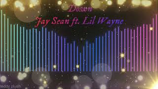 Down  Jay Sean ft Lil Wayne [upl. by Adidnac]