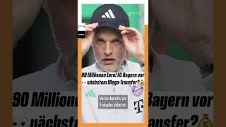 90 Millionen Euro FC Bayern vor nächstem MegaTransfer 👀💰  Goal News shorts [upl. by Mika180]