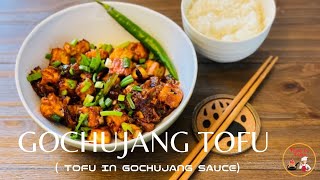 Gochujang Tofu Stir Fry  Tofu Stir Fry In Gochujang Sauce [upl. by Sane]