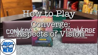 How to Play Converge Aspects of Vision [upl. by Fairlie]