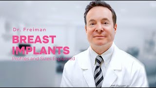 Breast Implants profiles and sizes Carefully explained by Dr Freiman [upl. by Stephen]