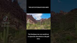 The Lost Dutchmans Gold Mine [upl. by Notsua]