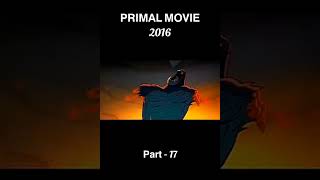 Primal movie annimation part 17 annimation shorts [upl. by Melli]