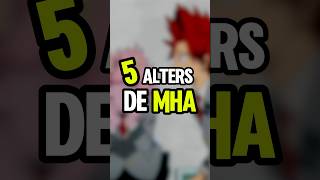 5 alters de MHA vraiment éclatés 😂 shorts anime manga myheroacademia deku allmight bakugo [upl. by Yltsew834]