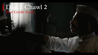 Dagdi Chawl 2 Post Credit Scene  Daddy Attitude Dialogue 🔥 Status  DagdiChawl2 [upl. by Aneelehs]