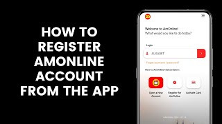 How to Register or Open an AmOnline Account Using From the AmOnline App [upl. by Ellora]